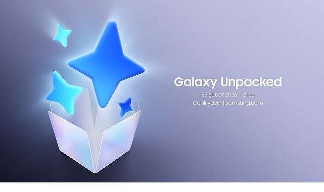 Galaxy Unpacked Şubat 2026:   Yeni Yapay Zekâ Telefonları Yaşamınızı Kolaylaştıracak
