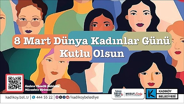 Kadıköy Belediyesi’nden 8 Mart Etkinlikleri